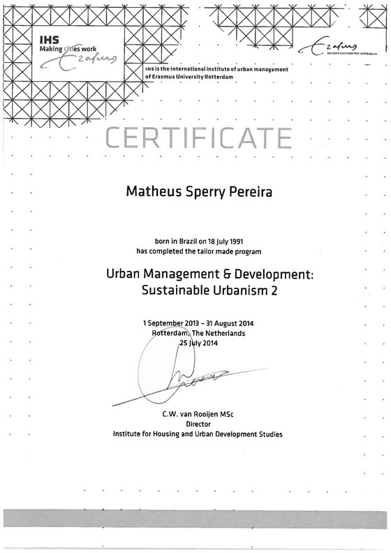 Certificado do programa Urban Management and Development do IHS, Erasmus University Rotterdam, em nome de Matheus Sperry Pereira